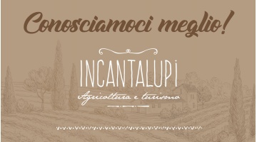 INCANTALUPI: Agricoltura e Turismo