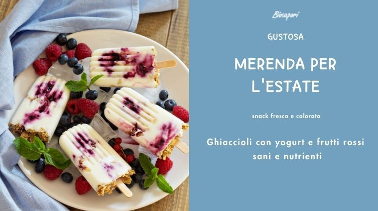 Merenda golosa: ghiaccioli con yogurt e frutta