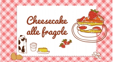 CHEESECAKE ALLE FRAGOLE